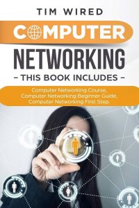 Computer Networking Collection Of Three Books For Computer Networking - Tim Wired